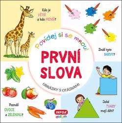 Pov�dej si se mnou! Prvn� slova