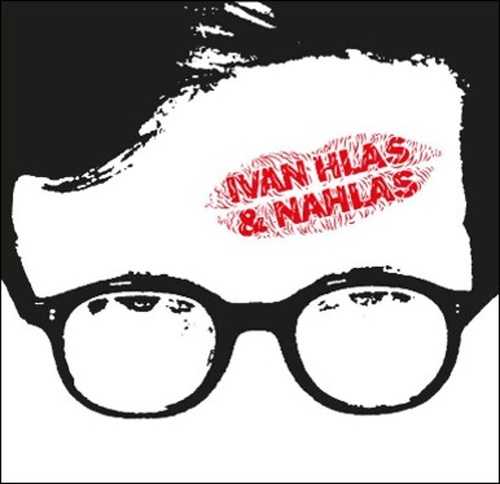 CD Ivan Hlas & Nahlas SUPRAPHON