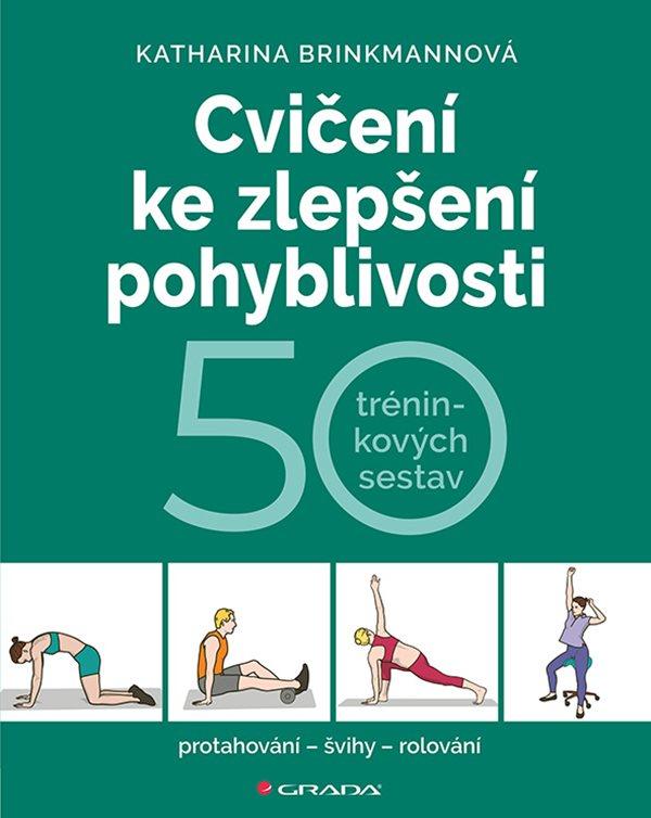 Cvi�en� ke zlep�en� pohyblivosti