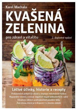 Kva�en� zelenina pro zdrav� a vitalitu