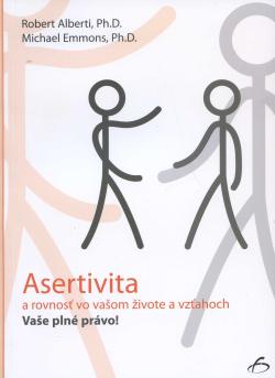 Asertivita a rovnos vo vaom ivote a vzahoch
