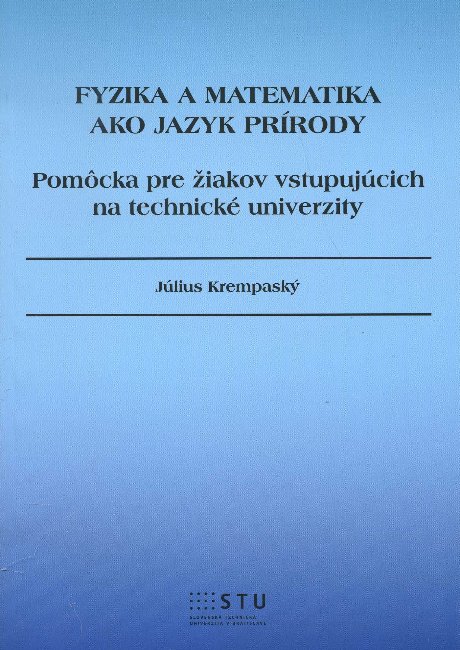 Fyzika a matematika ako jazyk pr�rody