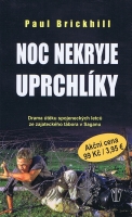 Noc nekryje uprchlky