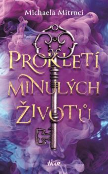 Proklet� minul�ch �ivot�