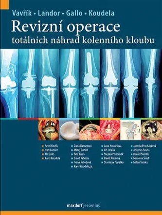 Revizn� operace tot�ln�ch n�hrad kolenn�ho kloubu