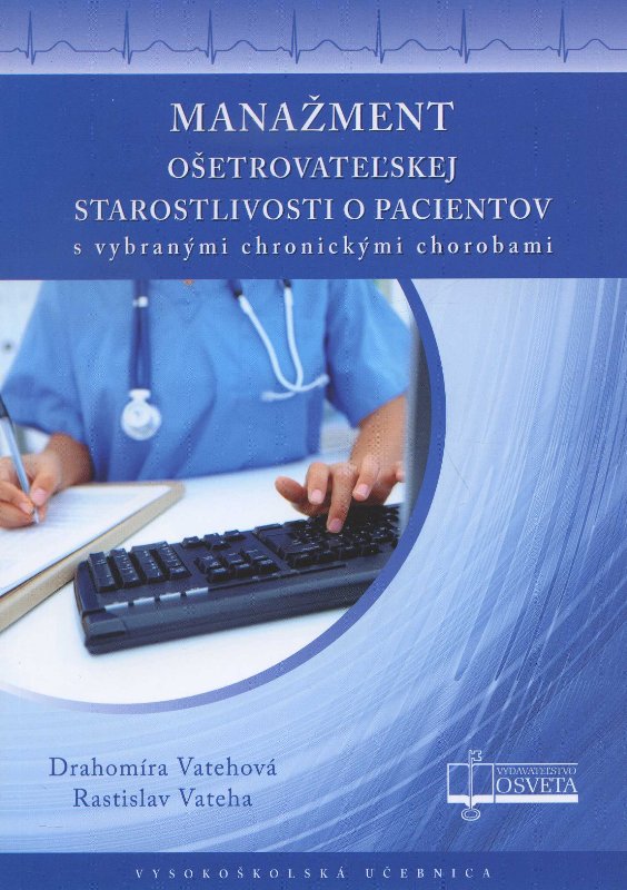 Mana�ment o�etrovate�skej starostlivosti o pacientov s vybran�mi chronick�mi chorobami