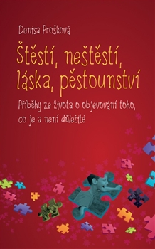 �t�st�, ne�t�st�, l�ska, p�stounstv�