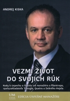 Vezmi �ivot do svojich r�k