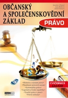 Ob�ansk� a spole�enskov�dn� z�klad Pr�vo Cvi�ebnice - zad�n�