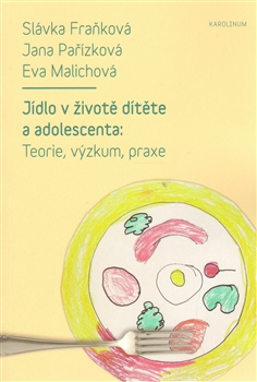 J�dlo v �ivot� d�t�te a adolescenta