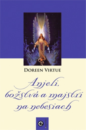 Anjeli, bo�stv� a majstri na nebesiach