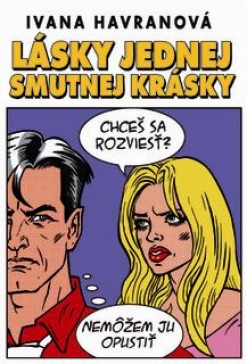 L�sky jednej smutnej kr�sky