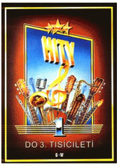 Hity do 3. tis�cilet� 1. d�l