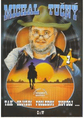 Tu�n� 1 Tak odj�d� posledn� kovboj... I-II