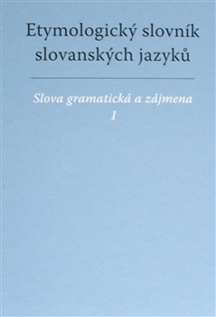 Etymologick� slovn�k slovansk�ch jazyk�
