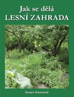 Jak se d�l� LESN� ZAHRADA