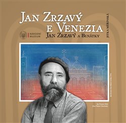 Jan Zrzav� a Ben�tky Jan Zrzav� e Venezia
