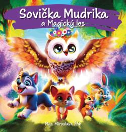 Sovi�ka Mudrika a Magick� les
