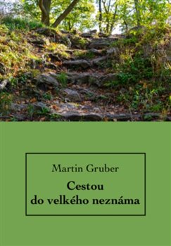 Cestou do velk�ho nezn�ma