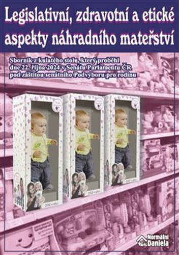Legislativn�, zdravotn� a etick� aspekty