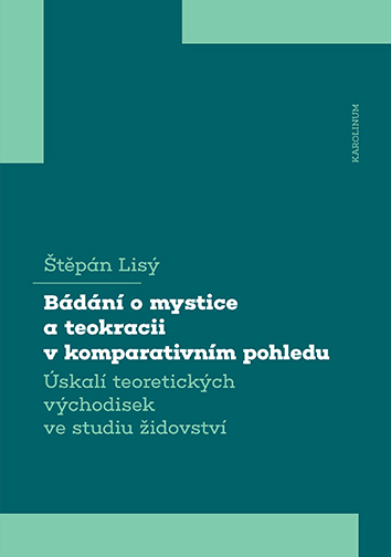 B�d�n� o mystice a teokracii v komparativn�m pohledu