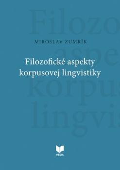 Filozofick� aspekty korpusovej lingvistiky