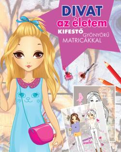 Divat az �letem