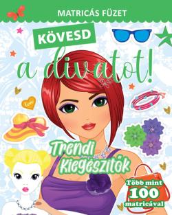 K�vesd a divatot