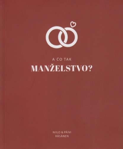 A �o tak man�elstvo?