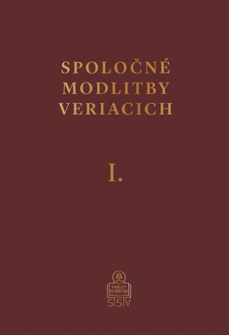Spolon modlitby veriacich I.