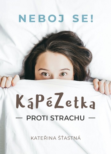 K�P�Zetka proti strachu - Neboj se!