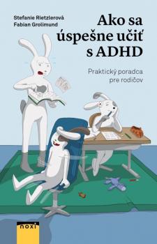 Ako sa �spe�ne u�i� s ADHD