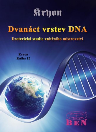 Dvanct vrstev DNA: Ezoterick studie vnitnho mistrovstv