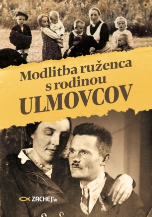 Modlitba ruenca s rodinou Ulmovcov