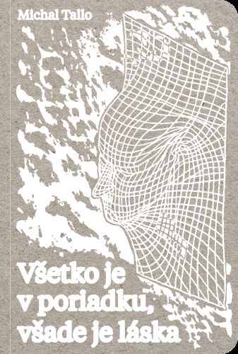 V�etko je v poriadku, v�ade je l�ska
