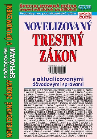 Novelizovan� Trestn� z�kon s aktualizovan�mi d�vodov�mi spr�vami v �plnom znen� (NZ 1/2025)