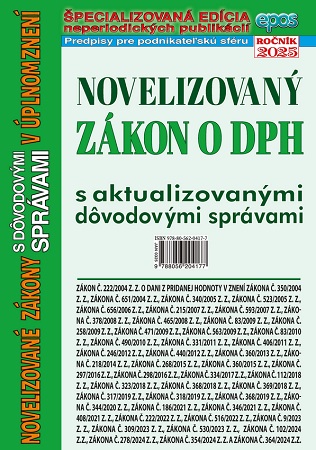 Novelizovan� z�kon o DPH s aktualizovan�mi d�vodov�mi spr�vami v �plnom znen� (NZ 3 2025)