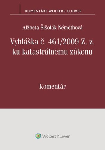 Vyhl�ka �. 461/2009 Z. z. ku katastr�ln