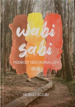 Wabi sabi. M�dros� nedokonalosti