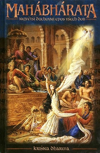 Mah�bh�rata � Nejv�t�� duchovn� epos v�ech dob