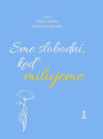 Sme slobodn, ke milujeme