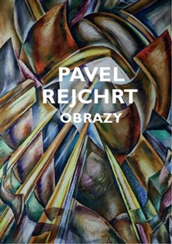 Obrazy REJCHRT PAVEL