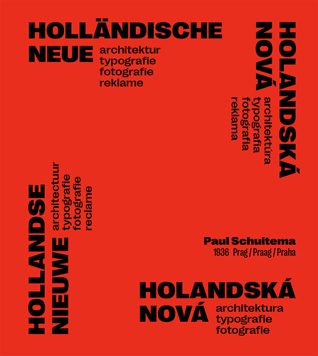Holandsk� nov� architektura, typografie, fotografie: Paul Schuitema 1936 v �SR