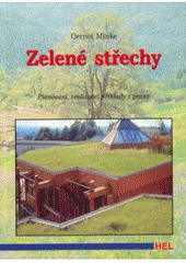 Zelen� st�echy