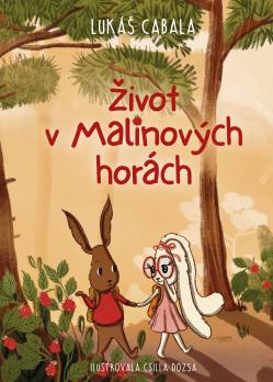 �ivot v Malinov�ch hor�ch