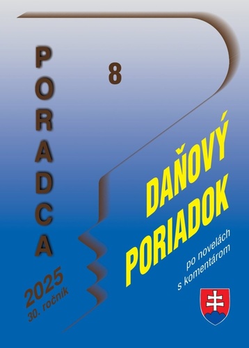 Poradca 8/2025 Z�kon o spr�ve dan�