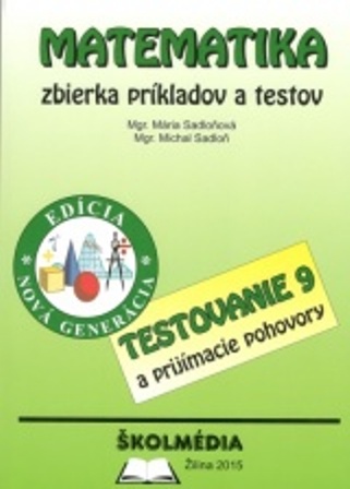 Matematika - zbierka pr�kladov a testov