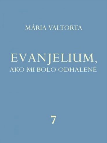 Evanjelium 7, ako mi bolo odhalen