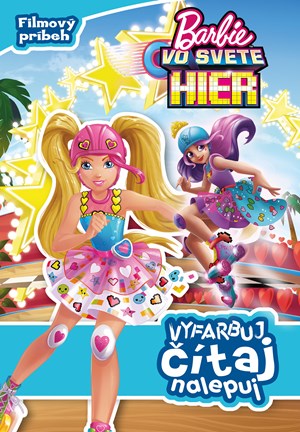 Barbie vo svete hier - Vyfarbuj, taj, nalepuj