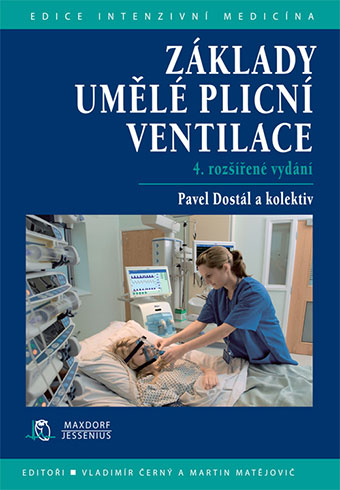 Z�klady um�l� plicn� ventilace (4. roz���en� vyd�n�)